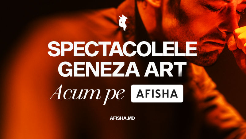 Bilete la spectacolele Teatrului Geneza Art, acum pe afisha.md